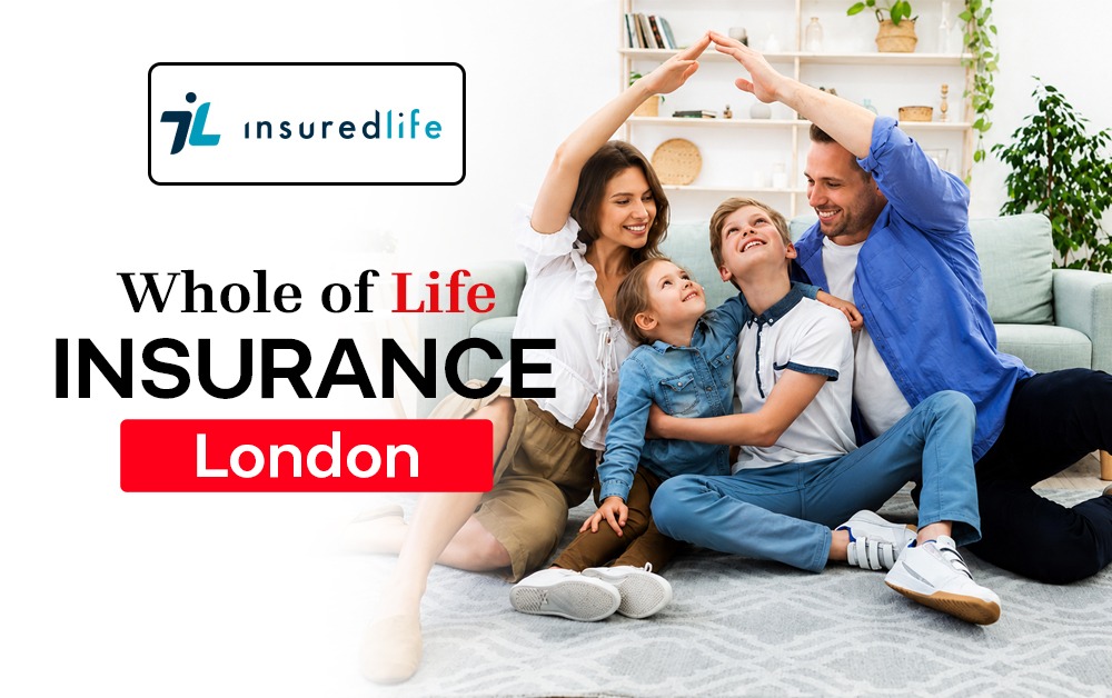 Whole of Life Insurance London